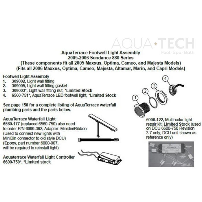 Sundance Spas AquaTerrace Footwell Light (P/N: 6560-751) OBSOLETE