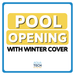Pool Service - Pool Opening With Winter Cover Removal